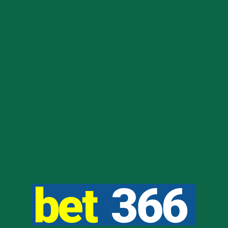 bet 366